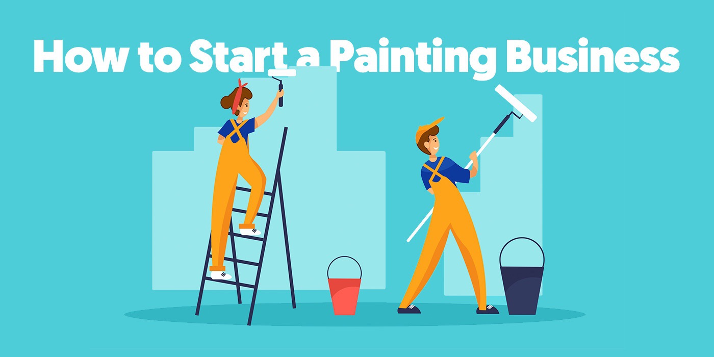 How to Start a Painting Business