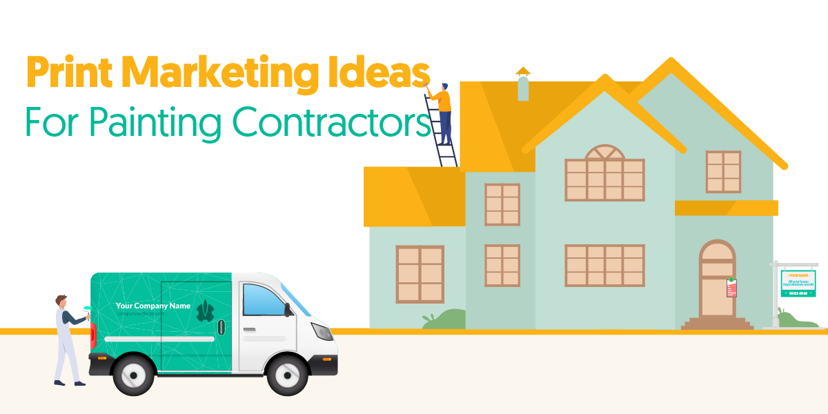 The Best Print Marketing Ideas for Painting Contractors