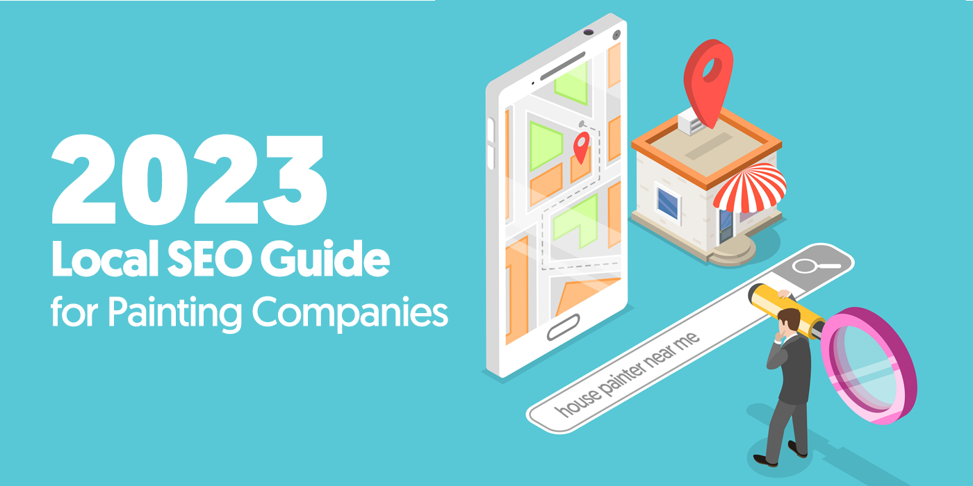 2023 SEO Tips for Painters 2023 SEO Tips for Painters