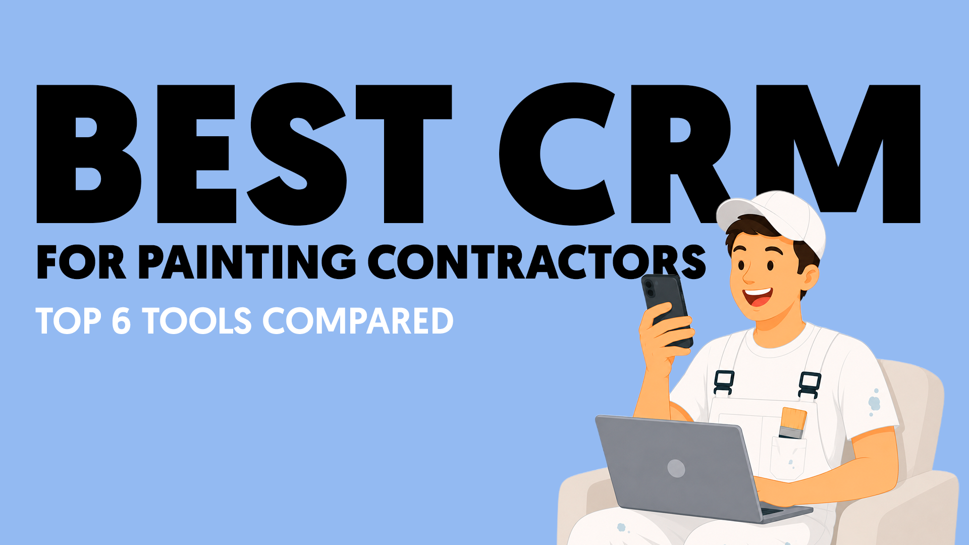 Illustration of a painter using a laptop and phone, representing CRM for painting contractors.