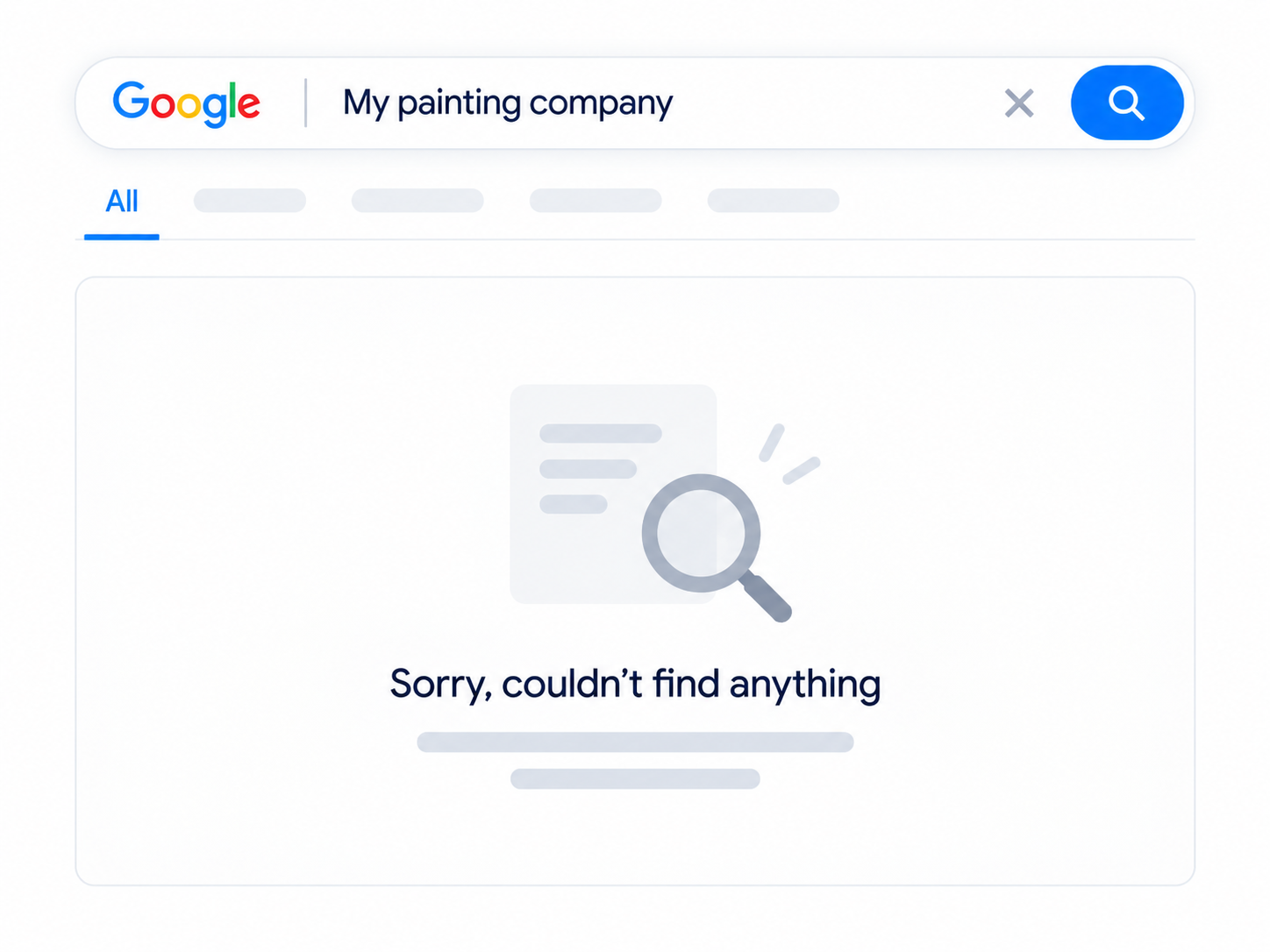 Painting Company Website Not Found on Google Search Google search results showing 'My painting company' with a 'Sorry, couldn't find anything' message.
