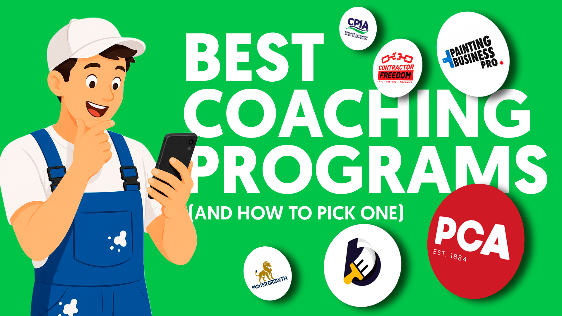 A painter in overalls looking at a phone, with text about best coaching programs for painting businesses.