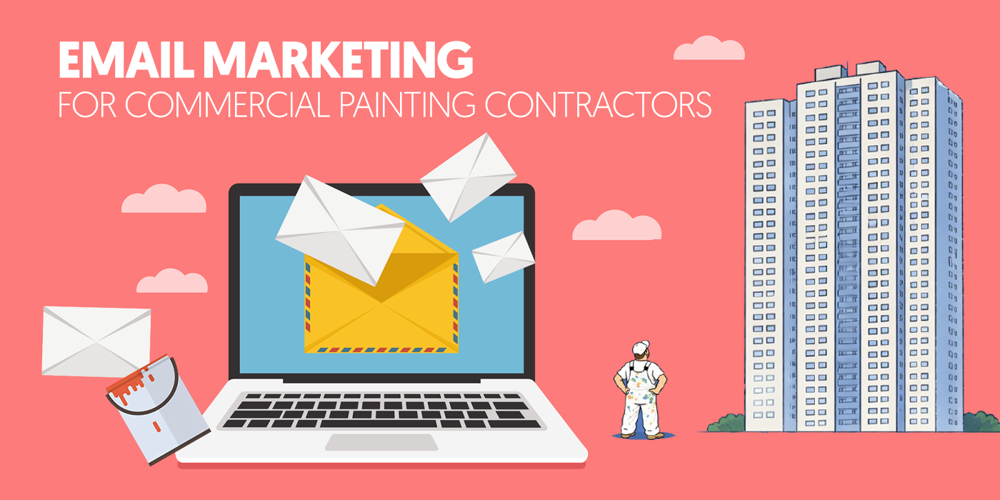 Email marketing for commercial painting contractors